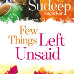 کتاب Few Things Left Unsaid نسخه انگلیسی PDF | سودیپ ناگارکار