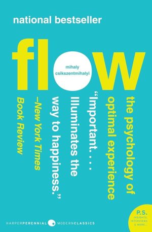 کتاب Flow: The Psychology of Optimal Experience (جریان؛ روان‌شناسی تجربه اوج) نسخه کامل PDF | میهالی چیک‌سنت‌میهای