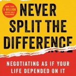 کتاب Never Split the Difference (هرگز سازش نکنید) نسخه کامل PDF | کریس واس