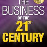 کتاب The Business of the 21st Century (کسب‌وکار قرن بیست و یکم) نسخه کامل PDF | رابرت کیوساکی