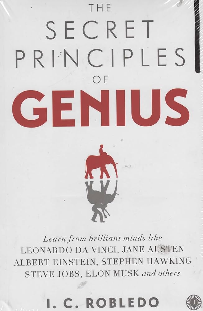 کتاب The Secret Principles of Genius (اصول پنهان نبوغ) نسخه انگلیسی PDF | آی.سی. روبلدو کتاب The Secret Principles of Genius (اصول پنهان نبوغ) نسخه انگلیسی PDF | آی.سی. روبلدو
