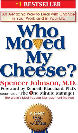 کتاب Who Moved My Cheese? (چه کسی پنیر مرا جابه‌جا کرد؟) نسخه انگلیسی PDF | اسپنسر جانسون