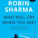 کتاب Who Will Cry When You Die? (چه کسی برایت گریه خواهد کرد؟) نسخه انگلیسی PDF | رابین شارما