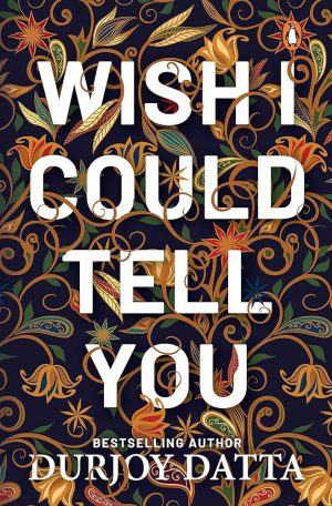 کتاب Wish I Could Tell You نسخه انگلیسی PDF | دورجوی دوتا