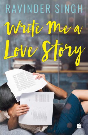 Write Me a Love Story (برایم یک داستان عاشقانه بنویس) نسخه انگلیسی PDF | Ravinder Singh