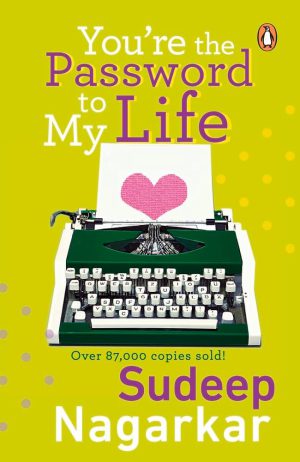 کتاب You’re the Password to My Life (تو رمز عبور زندگی منی) نسخه انگلیسی PDF | سودیپ ناگارکار