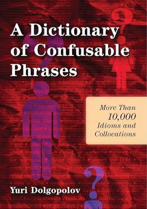 کتاب A Dictionary of Confusable Phrases @Learn English Tongue | نسخه PDF