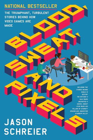 کتاب Blood, Sweat, and Pixels (خون، عرق و پیکسل‌ها) نسخه انگلیسی PDF | پیروزی و آشفتگی