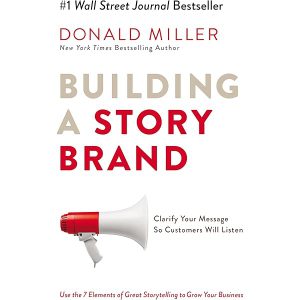 کتاب Building a StoryBrand (ساخت برند داستانی) نسخه انگلیسی PDF | دونالد میلر