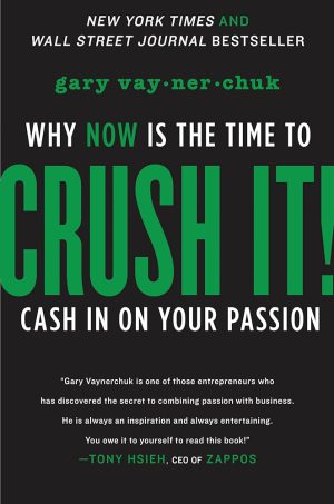 کتاب Crush It! (بترکون!) نسخه انگلیسی PDF | گری وینرچاک