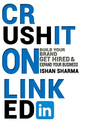 کتاب Crush It on LinkedIn (درخشش در لینکدین) نسخه انگلیسی PDF | برند خود را بسازید و استخدام شوید
