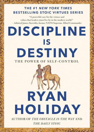 کتاب Discipline Is Destiny (انضباط سرنوشت است) نسخه انگلیسی PDF | رایان هالیدی