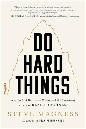 کتاب Do Hard Things (کارهای سخت انجام بده) نسخه انگلیسی PDF | استیو مگنس