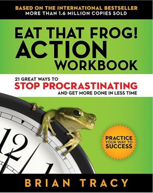 کتاب Eat That Frog! Action Workbook (دفتر تمرین قورباغه را قورت بده) نسخه انگلیسی PDF | برایان تریسی
