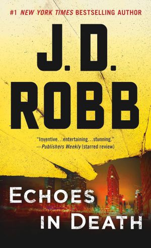 کتاب Echoes in Death (پژواک‌ها در مرگ) نسخه انگلیسی PDF | جی. دی. راب