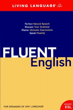 کتاب Fluent English Perfect Natural Speech Sharpen Your Grammar Master | نسخه PDF