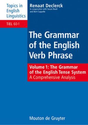 کتاب Grammar of the English Verb Phrase, Volume 1 The Grammar of the | نسخه PDF