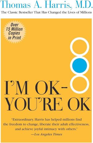 کتاب I’m OK – You’re OK (من خوبم تو خوبی) نسخه انگلیسی PDF | توماس هریس