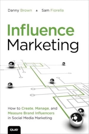کتاب Influence Marketing (بازاریابی نفوذ) نسخه انگلیسی PDF | دنی براون و سم فیوری