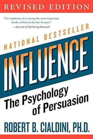 کتاب Influence: The Psychology of Persuasion (نفوذ؛ روانشناسی متقاعدسازی) نسخه انگلیسی PDF | رابرت چالدینی