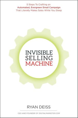 کتاب Invisible Selling Machine (ماشین فروش نامرئی) نسخه انگلیسی PDF | رایان دیس