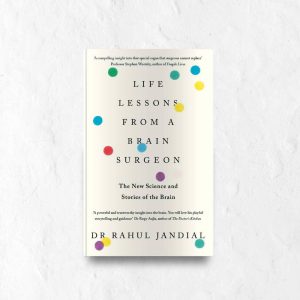 کتاب Life Lessons From a Brain Surgeon (درس‌های زندگی از زبان یک جراح مغز) نسخه انگلیسی PDF | استراتژی‌های کاربردی