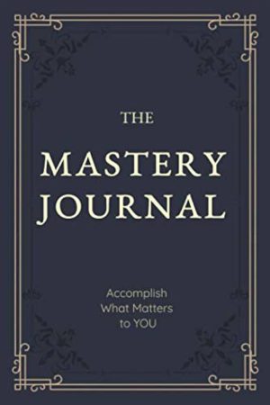 کتاب Mastery Journal (دفتر استادی) نسخه انگلیسی PDF | جان لی دوماس