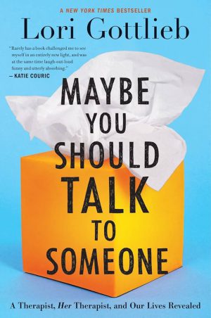 کتاب Maybe You Should Talk to Someone (شاید بهتر باشد با کسی صحبت کنی) نسخه انگلیسی PDF | لوری گاتلیب