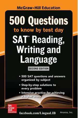 کتاب McGraw Hills 500 SAT Reading Writing and Language Questions to Know | نسخه PDF