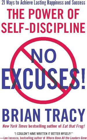 کتاب No Excuses! (بدون بهانه!) نسخه انگلیسی PDF | برایان تریسی