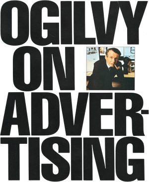 کتاب Ogilvy on Advertising (اوگیلوی درباره تبلیغات) نسخه انگلیسی PDF | دیوید اوگیلوی