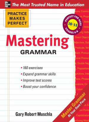 کتاب Practice Makes Perfect Mastering Grammar | نسخه PDF