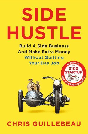 کتاب Side Hustle (شغل جانبی) نسخه انگلیسی PDF | کریس گیلبو