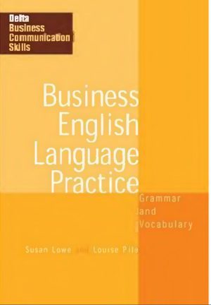 کتاب Susan Lowe Louise Pile Business English Language Practice 2009 | نسخه PDF
