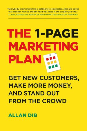 کتاب The 1 Page Marketing Plan (برنامه بازاریابی یک صفحه‌ای) نسخه انگلیسی PDF | آلن دیب
