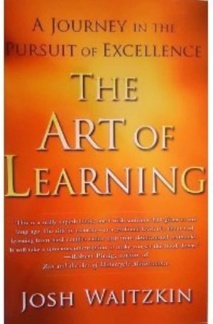 کتاب The Art of Learning (هنر یادگیری) نسخه انگلیسی PDF | جاش وایتزکین