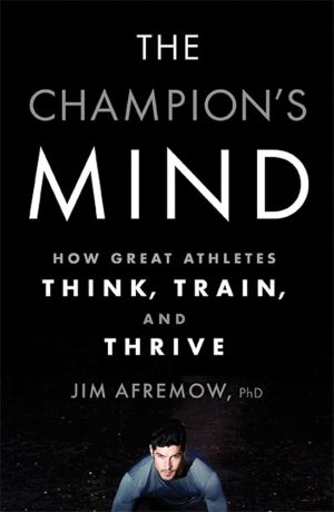 کتاب The Champions Mind (ذهن قهرمانان) نسخه انگلیسی PDF | ورزشکاران بزرگ چگونه فکر و تمرین می‌کنند