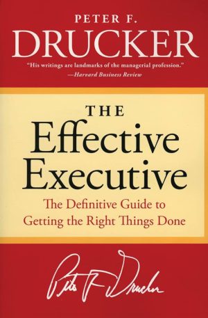 کتاب The Effective Executive (مدیر اجرایی موثر) نسخه انگلیسی PDF | پیتر دراکر