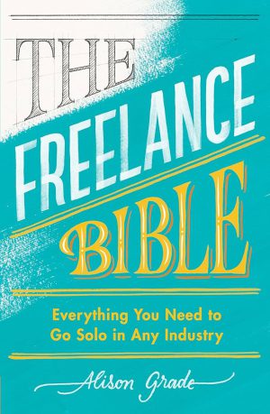 کتاب The Freelancer’s Bible (انجیل فریلنسرها) نسخه انگلیسی PDF | سارا هورویتز