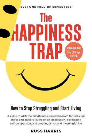 کتاب The Happiness Trap (تله شادی) نسخه انگلیسی PDF | راس هریس