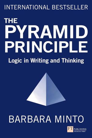 کتاب The Minto Pyramid Principle (اصل هرم مینتو) نسخه انگلیسی PDF | منطق در نوشتن و تفکر