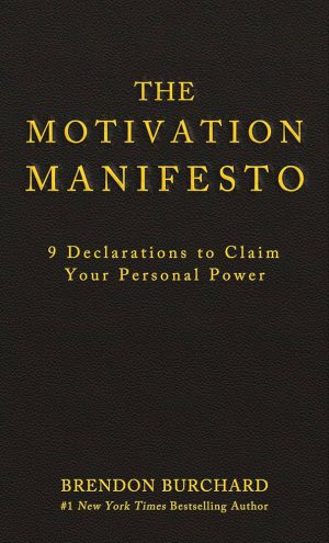 کتاب The Motivation Manifesto (مانیفست انگیزه) نسخه انگلیسی PDF | برندن برچارد