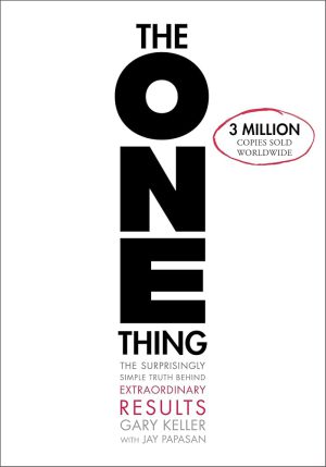 کتاب The One Thing (تنها یک چیز) نسخه انگلیسی PDF | گری کلر و جی پاپاسان