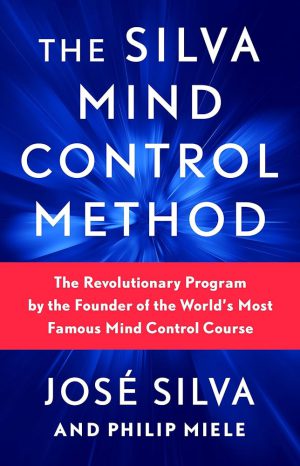 کتاب The Silva Mind Control Method (روش کنترل ذهن سیلوا) نسخه انگلیسی PDF | خوزه سیلوا