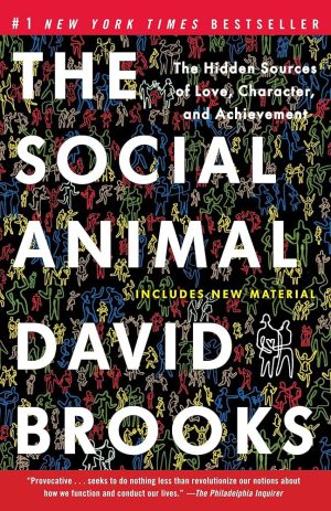 کتاب The Social Animal (حیوان اجتماعی) نسخه انگلیسی PDF | منابع پنهان عشق و شخصیت