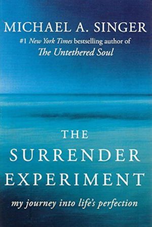 کتاب The Surrender Experiment (آزمایش تسلیم) نسخه انگلیسی PDF | مایکل سینگر
