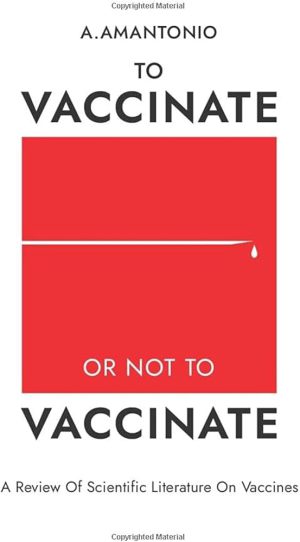 کتاب To Vaccinate or Not to Vaccinate (واکسن بزنیم یا نه) نسخه انگلیسی PDF