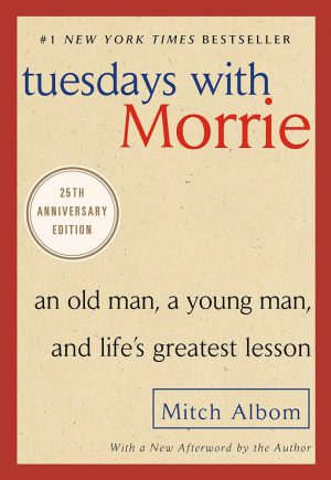 کتاب Tuesdays with Morrie (سه‌شنبه‌ها با موری) نسخه انگلیسی PDF | میچ آلبوم