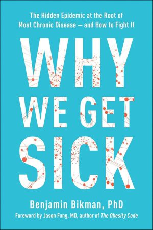 کتاب Why We Get Sick (چرا بیمار میشویم) نسخه انگلیسی PDF | بنجامین بیکمن