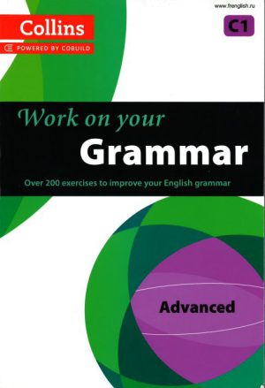 کتاب Work on your Grammar Advanced C1 | نسخه PDF